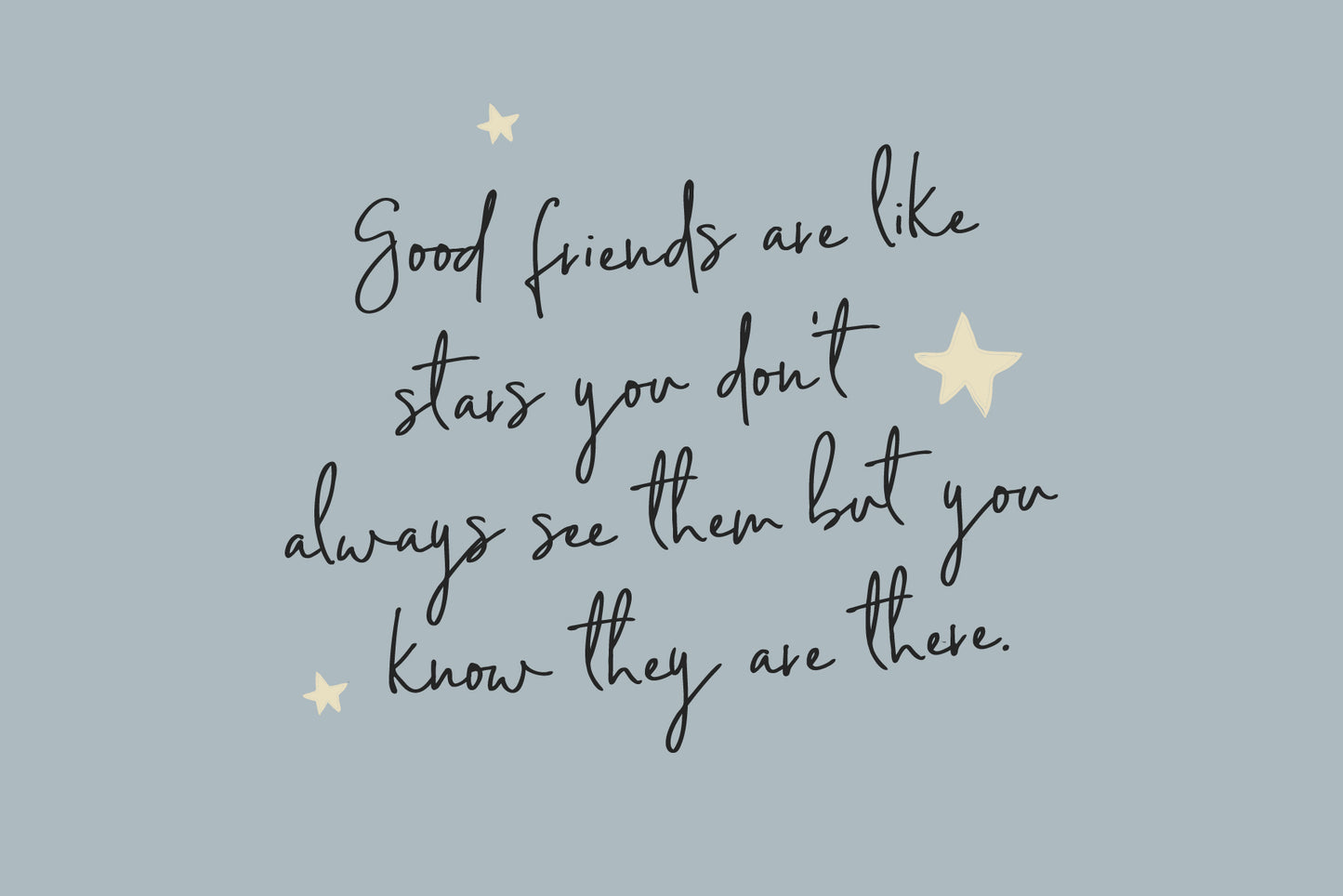 Good friends quote featuring handwritten script font with a friendly style, available for free download.
