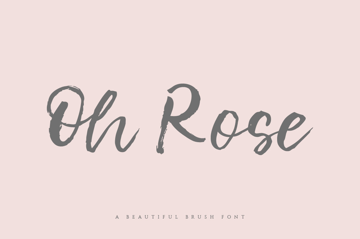 Oh Rose Brush Font