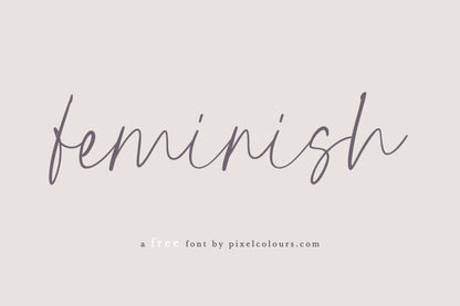Feminish is a free cursive handwritten font with a chic and feminine style, available for free download.