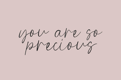Precious quote featuring feminine handwritten script font, available for free download