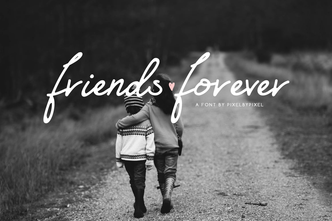 Friends Forever Font