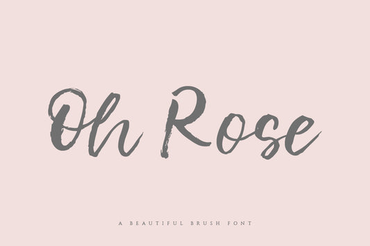 Oh Rose is a handwritten brush font