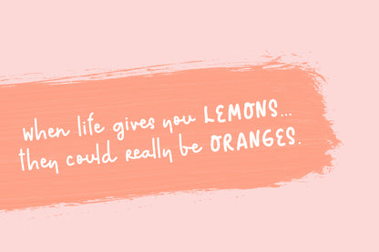 "When life give you lemons" quote featuring playful monoline font with smooth strokes, available for free download