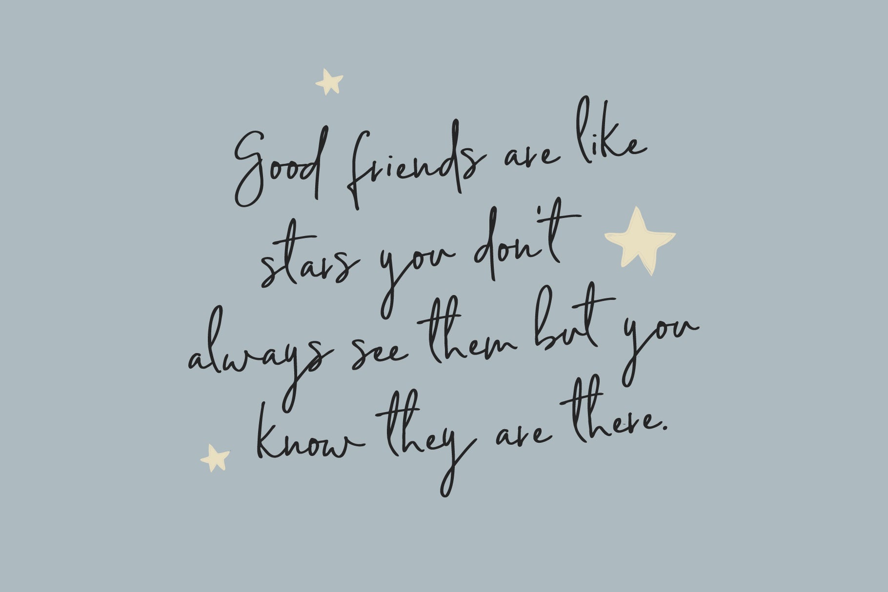 Good friends quote featuring handwritten script font with a friendly style, available for free download.